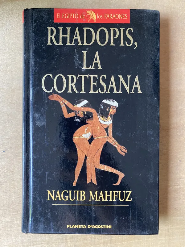Rhadopis la cortesana - Mahfuz (2l6)
