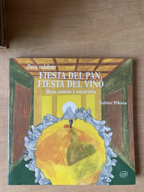 Para celebrar Fiesta del pan fiesta del vino - Pikaza (2l6)