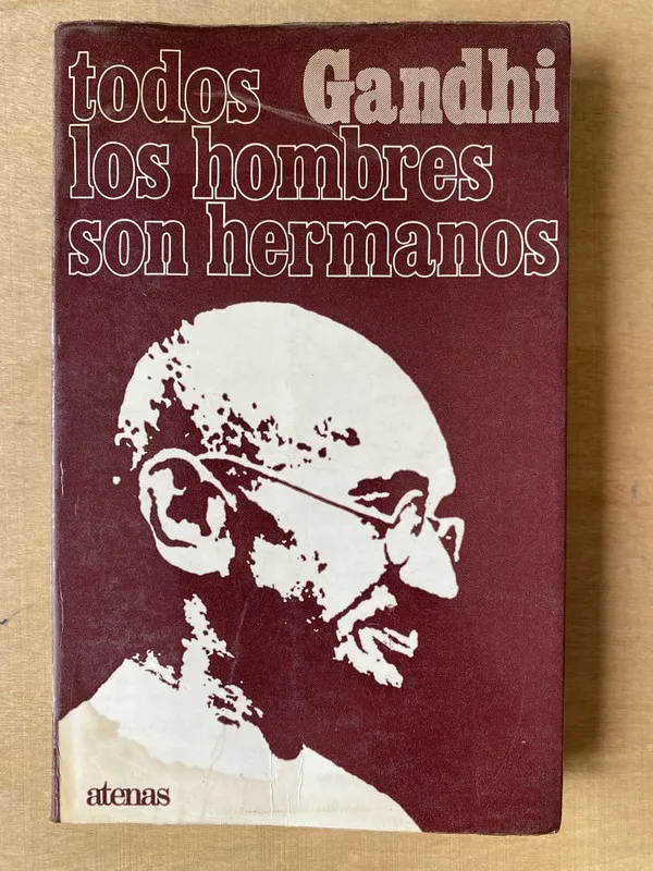 Todos los hombres son hermanos - Gandhi (2l6)