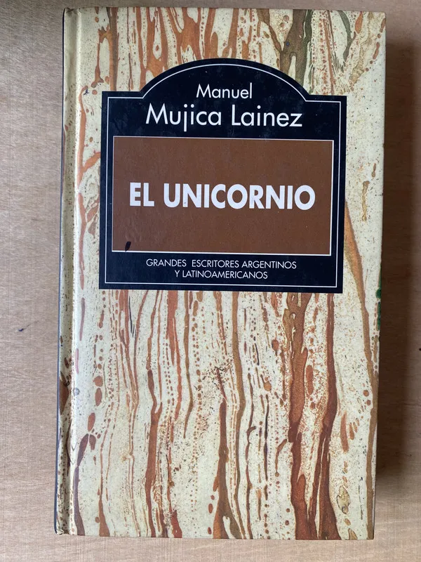 Tapa de El unicornio - Mujica Lainez (2l6)