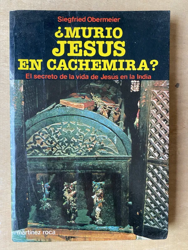 ¿Murio Jesus en Cachemira? - Obermeier (2h3)