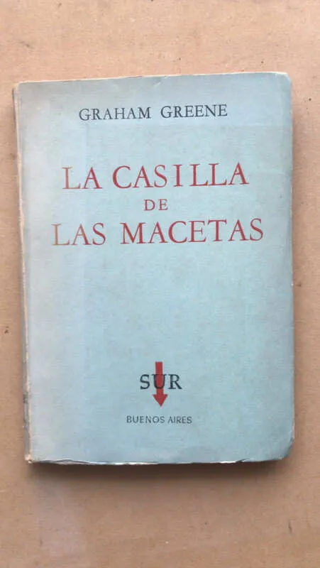 La Casilla De Las Macetas - Greene, Graham (n3)