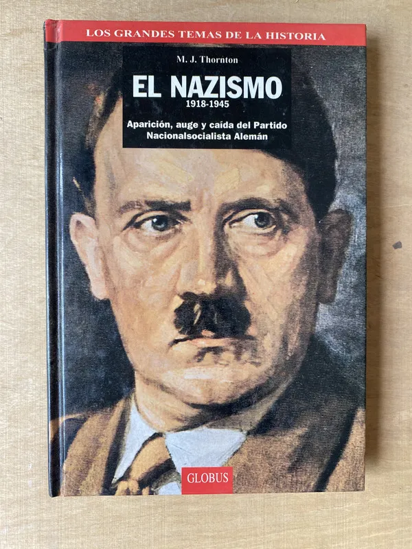 El nazismo 1918-1945 - Thornton (2h3)