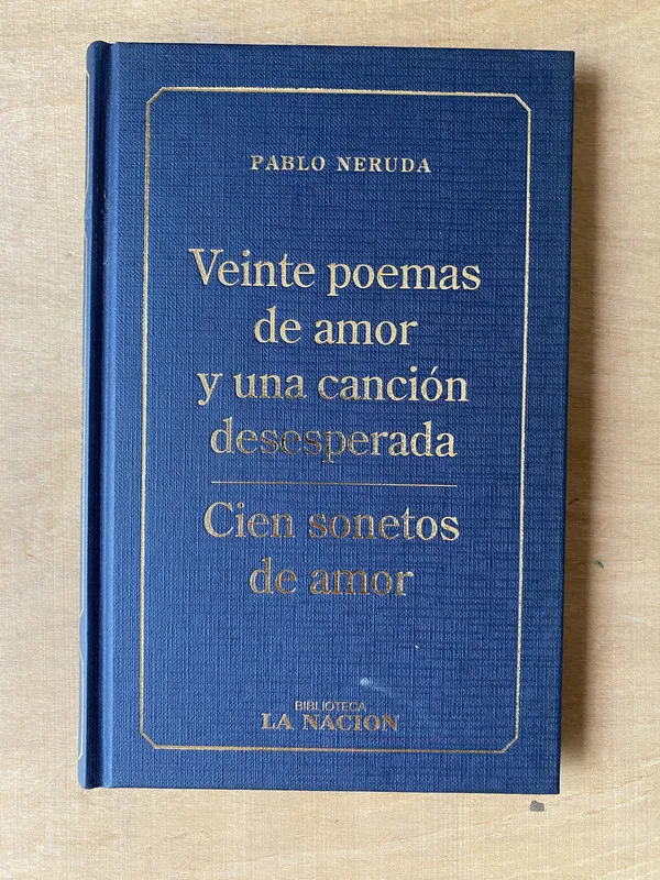 Veinte poemas de amor y una cancion - Neruda (2h3)