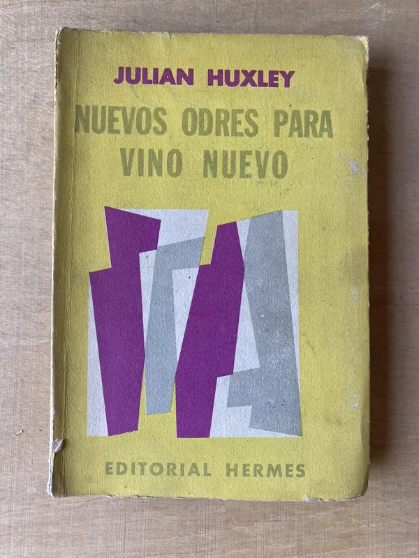 Nuevos odres para vino nuevo - Huxley (2l5)