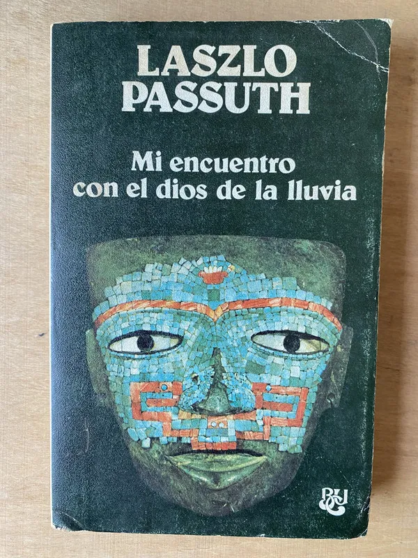 Mi encuentro con el dios de la lluvia - Passuth (2h5)