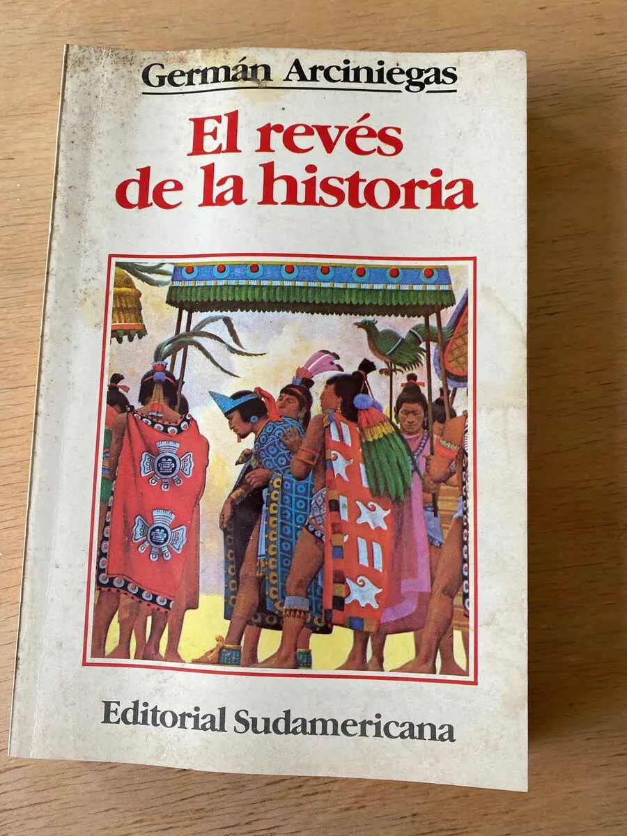 El Reves De La Historia - Arciniegas, German (R1)