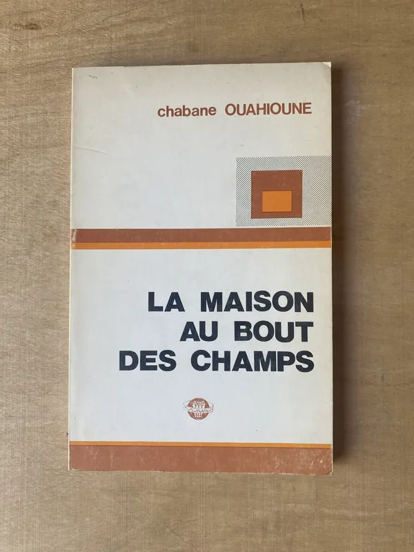Tapa de La maison au bout des champs - Ouahioune (2t7)