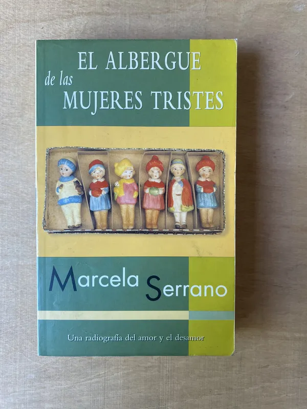 El albergue de las mujeres tristes - Serrano (2k1)