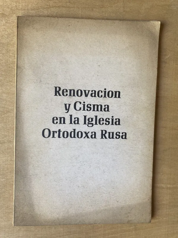 Renovacion y cisma en la iglesia ortodoxa Rusa - (2k1)