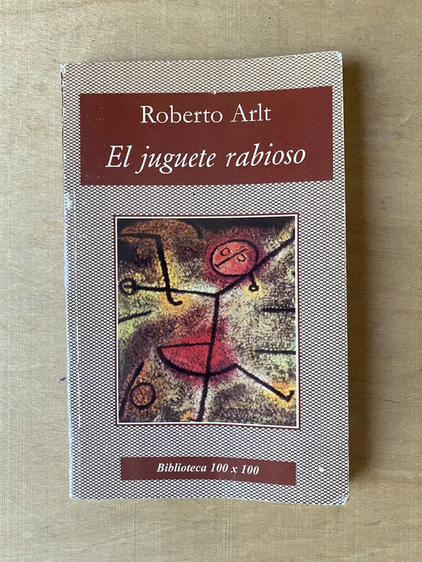 El juguete rabioso - Arlt (2h7)