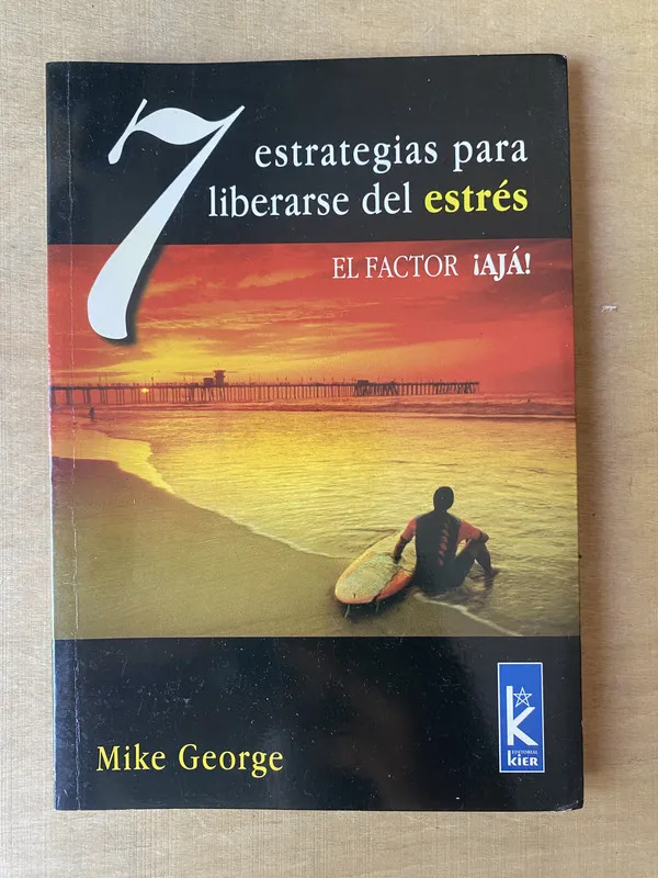 7 estrategias para liberarse del estres - George (2h7)