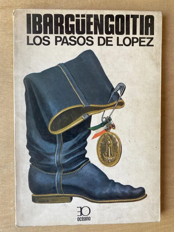Los pasos de Lopez - Ibargüengoitia (2h7)