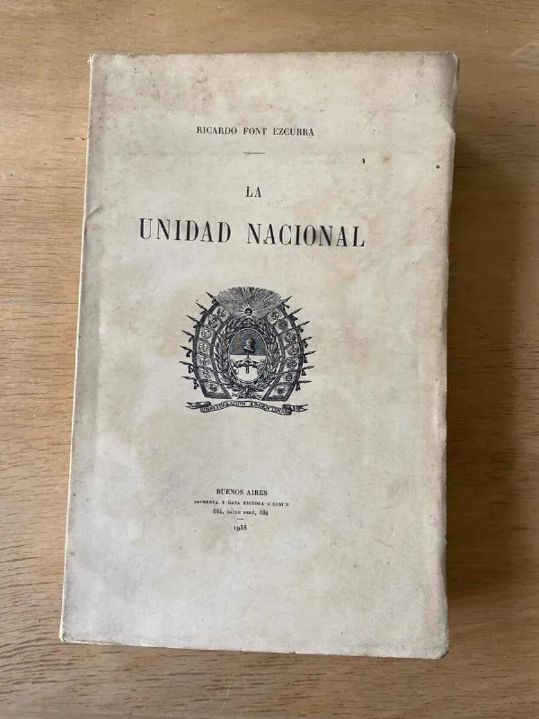 La Unidad Nacional - Font Ezcurra, Ricardo (r4)