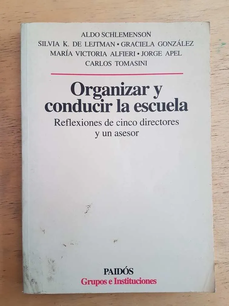 Organizar Y Conducir La Escuela - Schelemenson (k4)