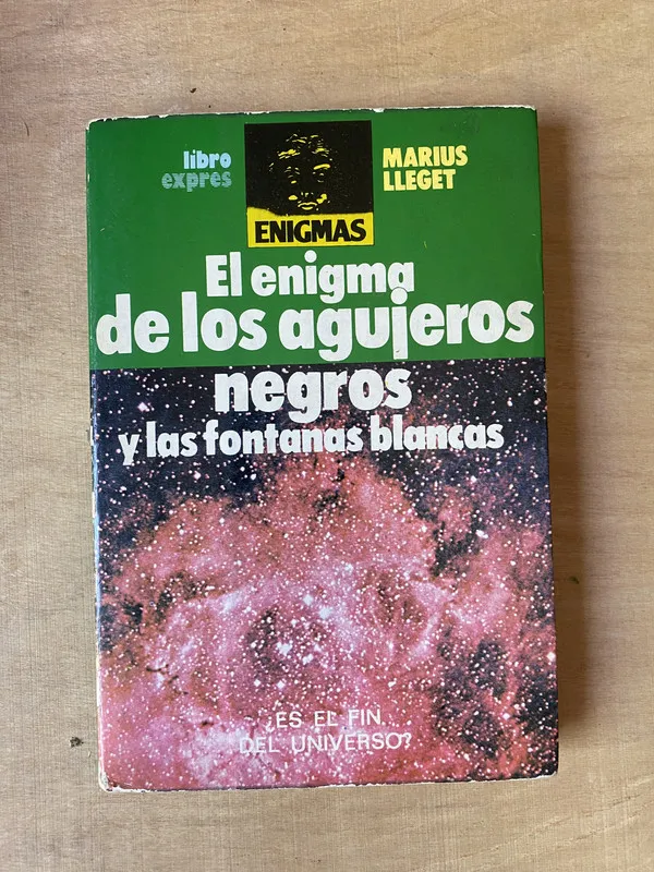 Tapa de El enigma de los agujeros negros y las - Lleget (2h2)