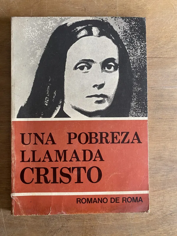 Una pobreza llamada cristo - De Roma (2g3)
