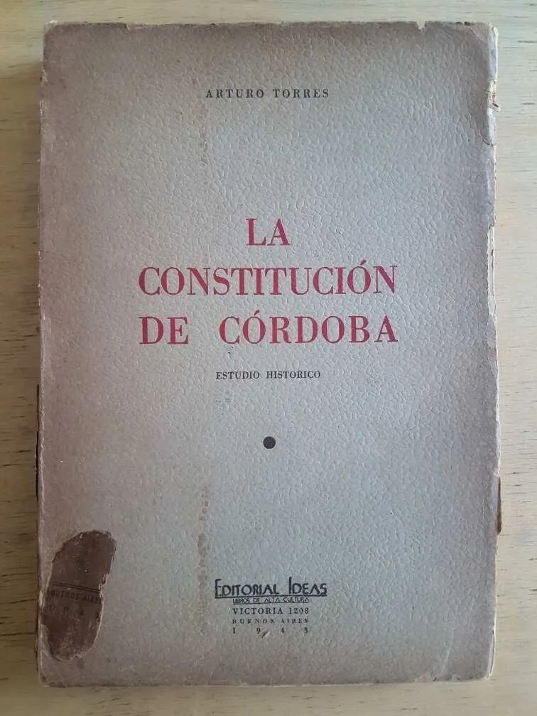 La Constitucion De Cordoba. Estudio Historico - Torres (g2)
