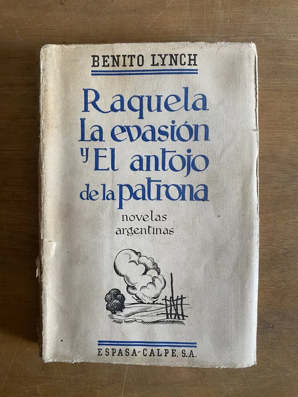 Raquela. La evasion y el antojo de la patrona - Lynch (2g4)