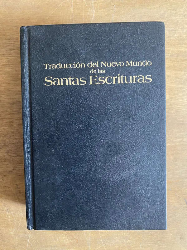 Traduccion del nuevo mundo de las santas escrituras - (2g4)