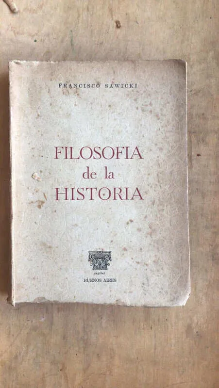 Filosofia De La Historia - Sawicki, Francisco (bb6)