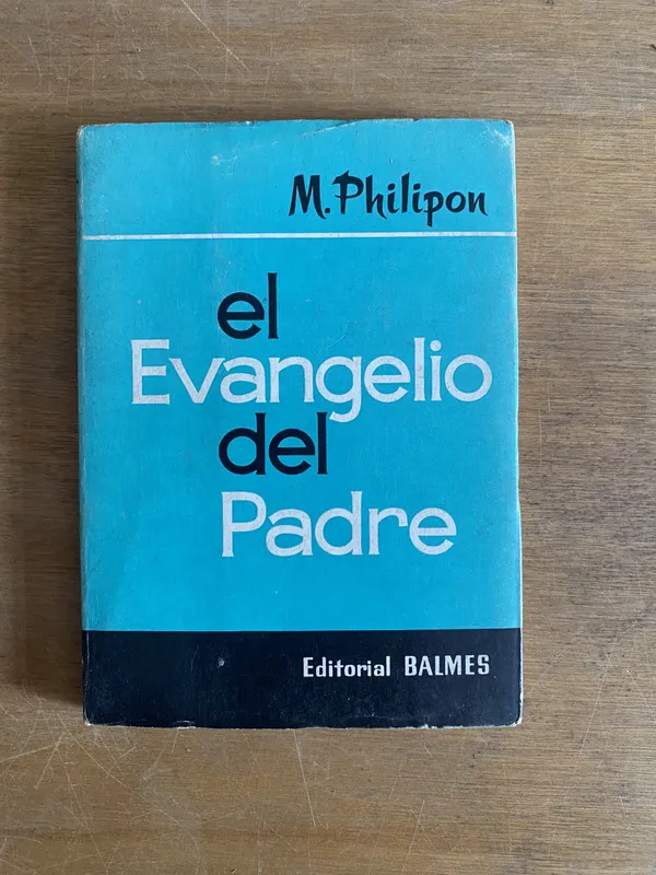 El evangelio del padre - Philipon (2g4)