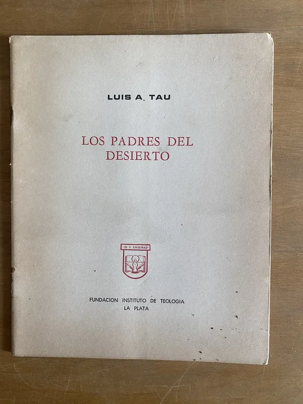 Los padres del desierto - Tau (2i3)