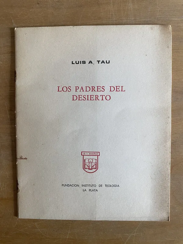 Los padres del desierto - Tau (2i3)