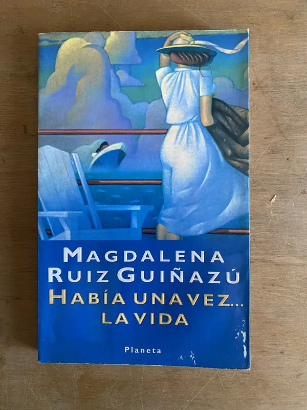 Habia una vez...la vida - Ruiz Guiñazu (2i4)