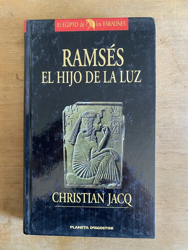 Ramses. El hijo de la luz - Jacq (2i4)