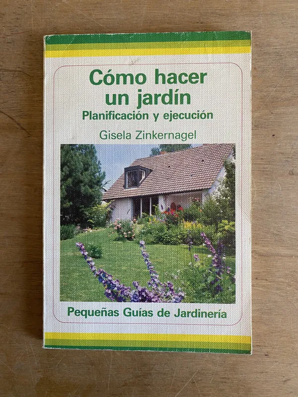 Como hacer un jardin - Zinkernagel (2i5)