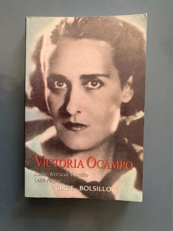 Tapa de Victoria Ocampo - Castilho, Laura Ayerza De (g6)