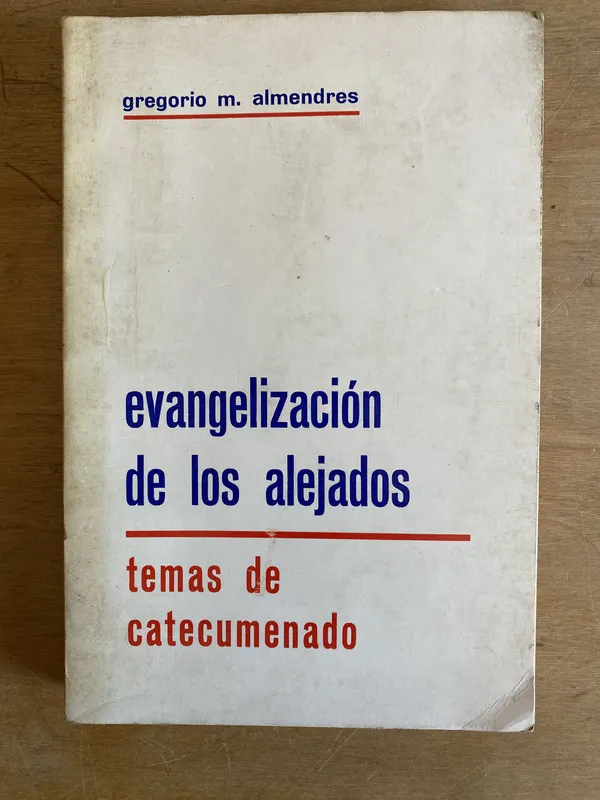 Evangelizacion de los alejados - Almendres (2i6)