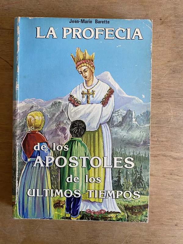 La profecia de los apostoles de los ultimos - Barette (2j1)