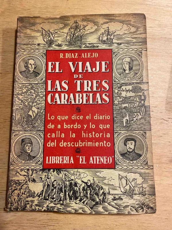 Tapa de El Viaje De Las Tres Carabelas - Diaz Alejo, R. (u5)