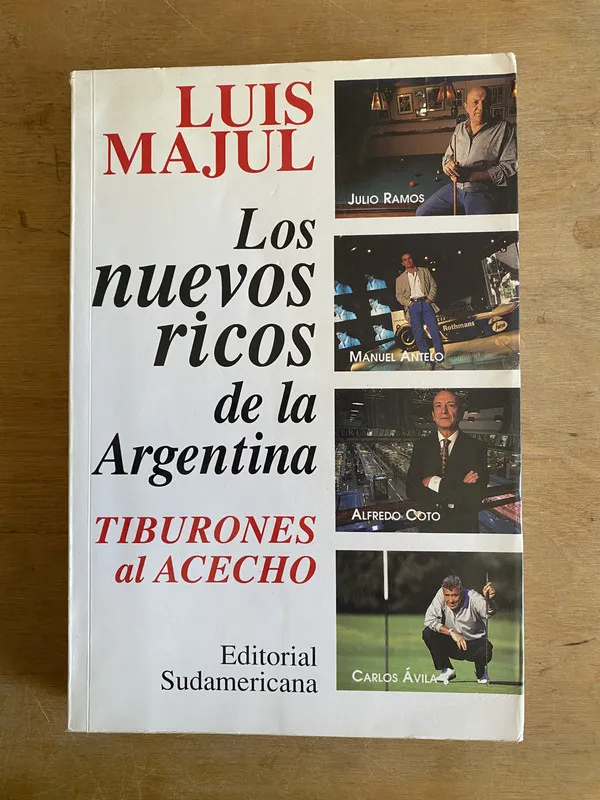 Los nuevos ricos de la Argentina - Majul (2j2)