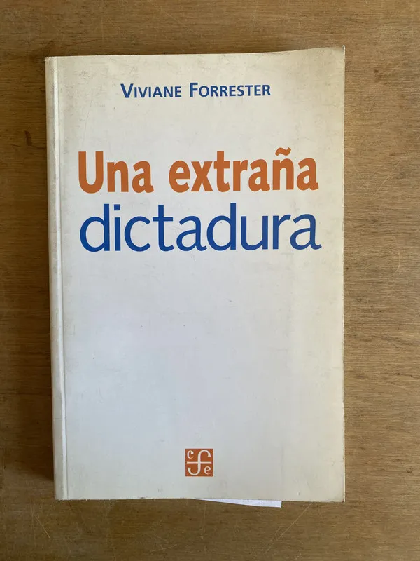 Una extraña dictadura - Forrester (2j2)