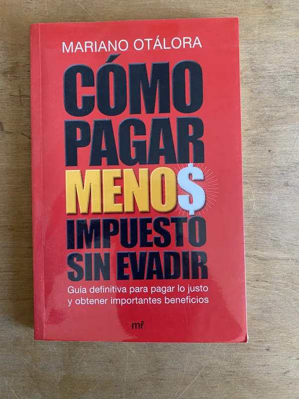 Como pagar menos impuesto sin evadir - Otalora (2j2)