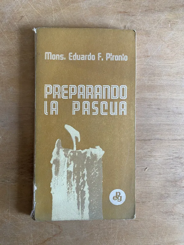 Preparando la pascua - Pironio (2j5)