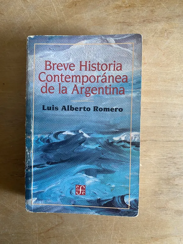 Breve historia contemporanea de la Argentina - Romero (2j5)
