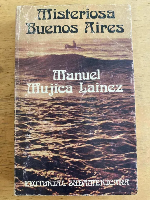 Misteriosa Buenos Aires - Mujica Lainez, Manuel (k2)