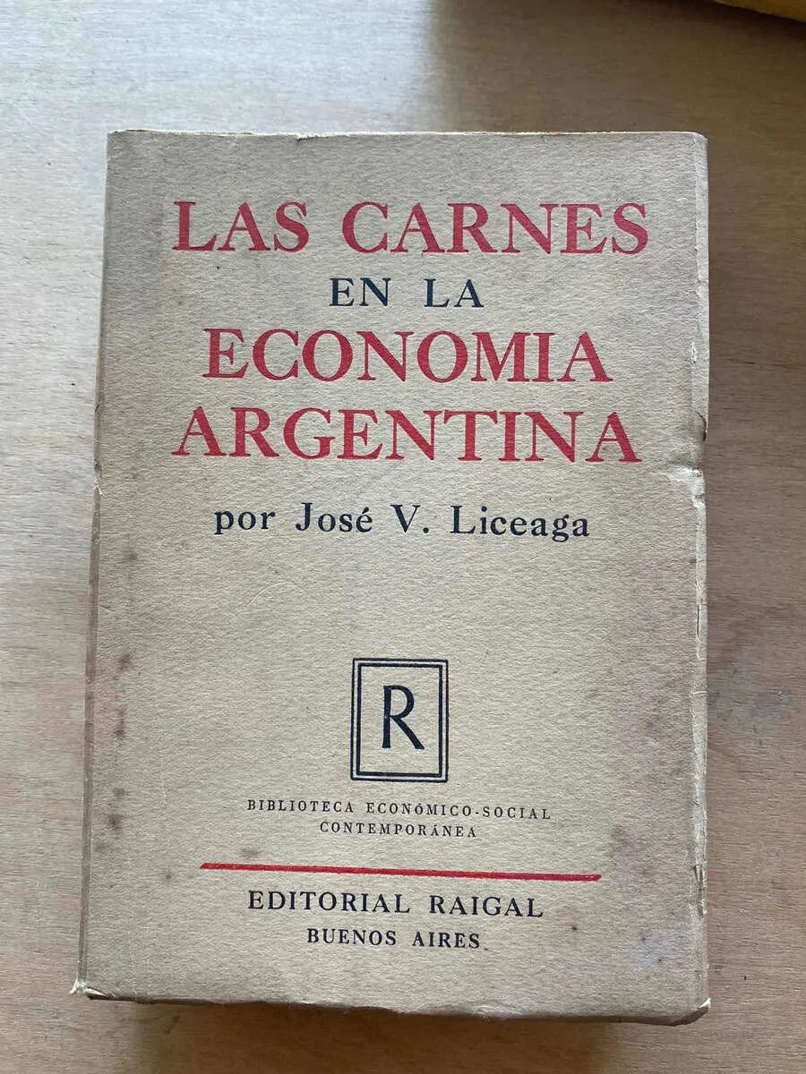 Las Carnes En La Economia Argentina - Liceaga, Jose V. (v2)