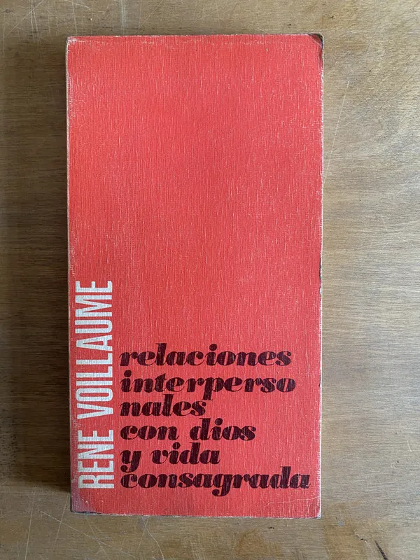 Relaciones interpersonales con dios y vida - Voillaume (2j5