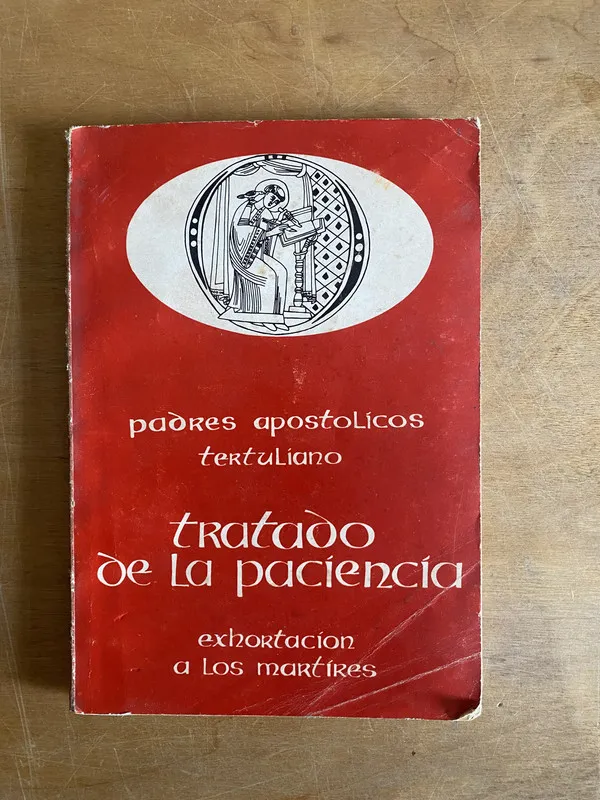 Padres apostolicos. Tratado de la - Tertuliano (2j6)