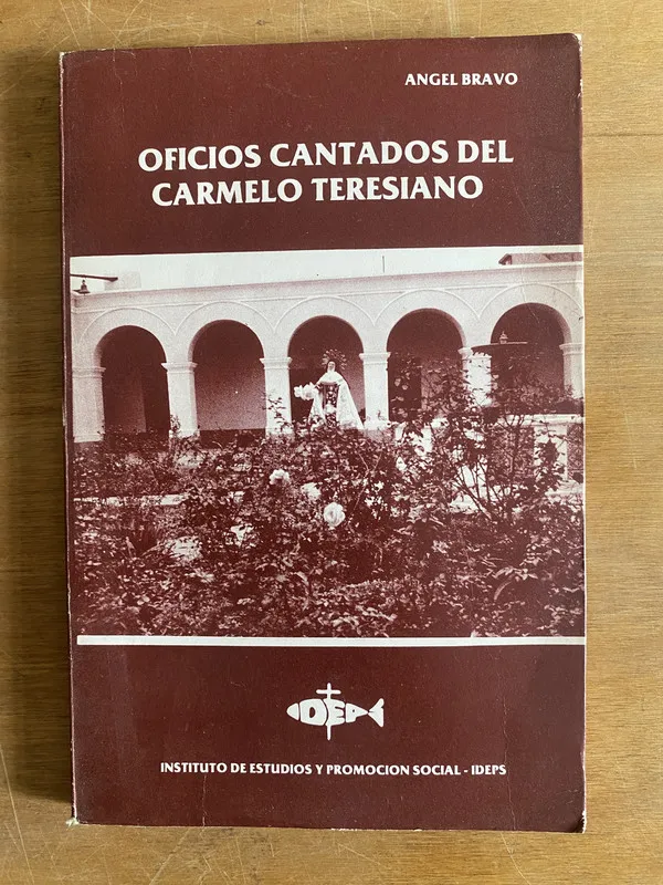 Oficios cantados del carmelo teresiano - Bravo (2j7)