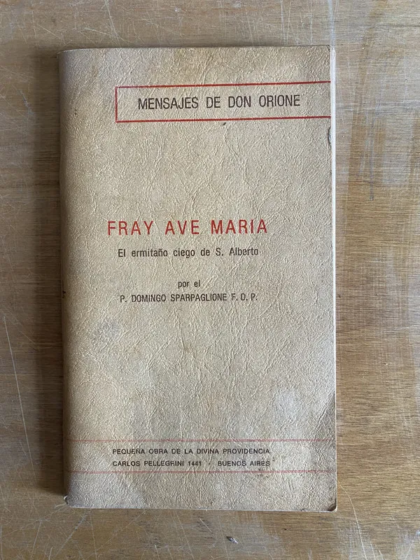 Fray Ave Maria - Sparpaglione (2j7)