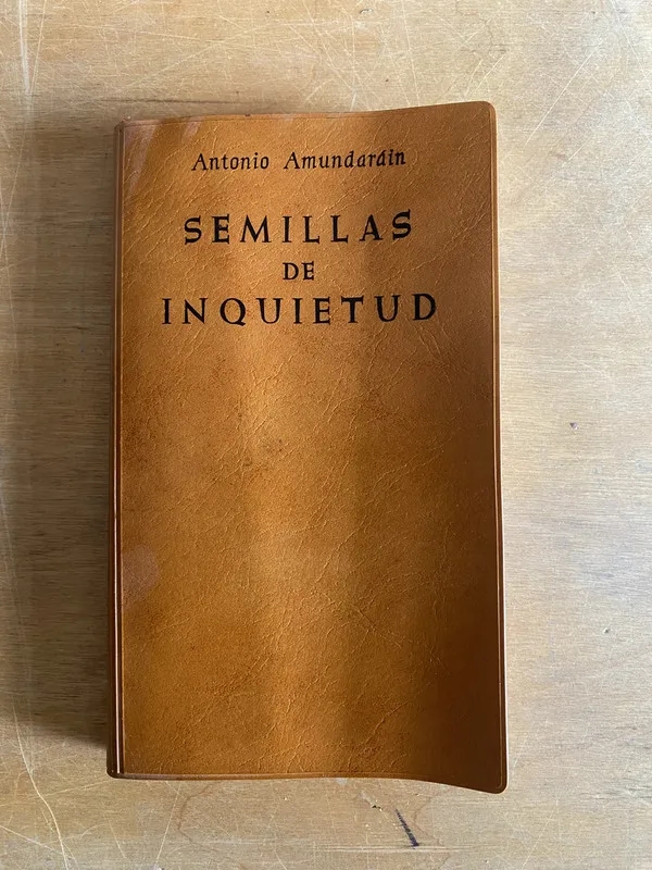 Semillas de inquietud - Amundarain (2j7)