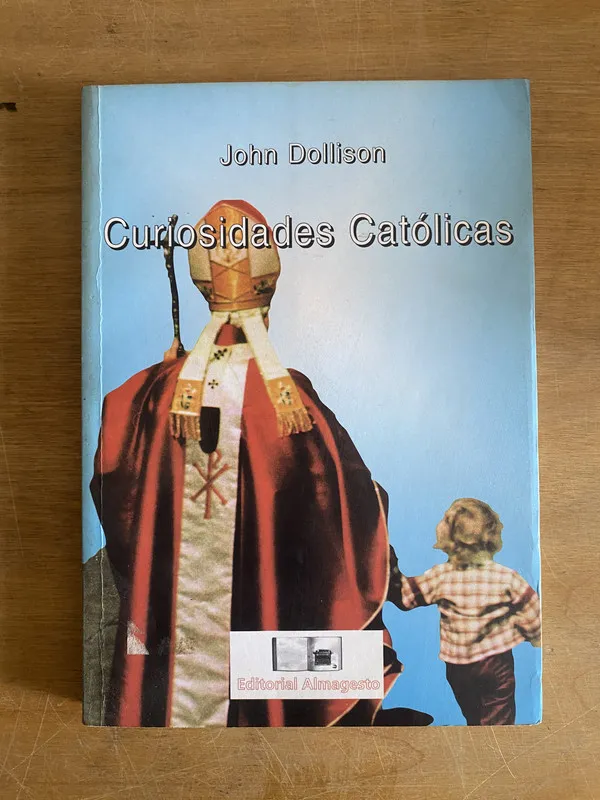 Curiosidades catolicas - Dollison (2j7)