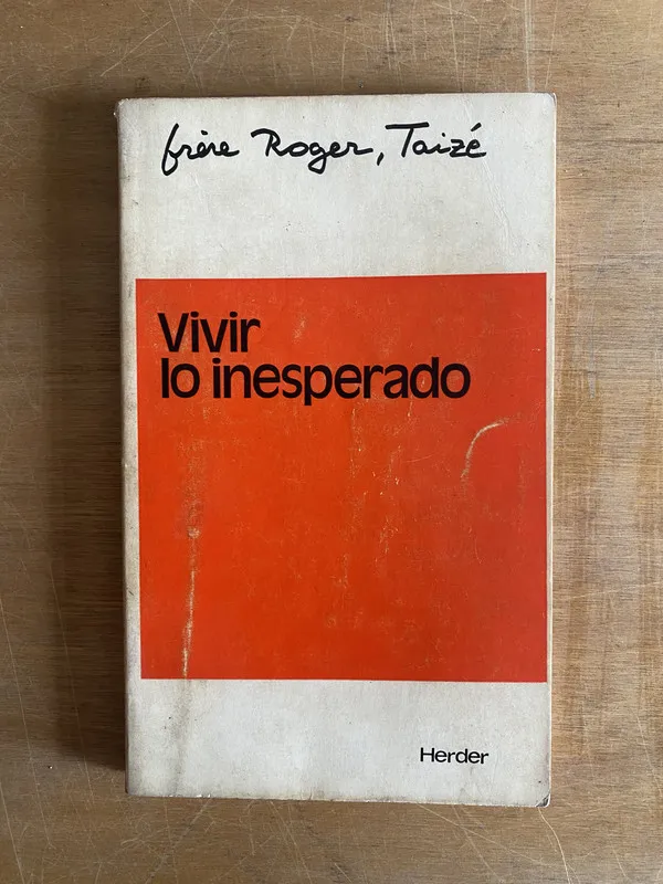 Vivir lo inesperado - Taize (2j7)