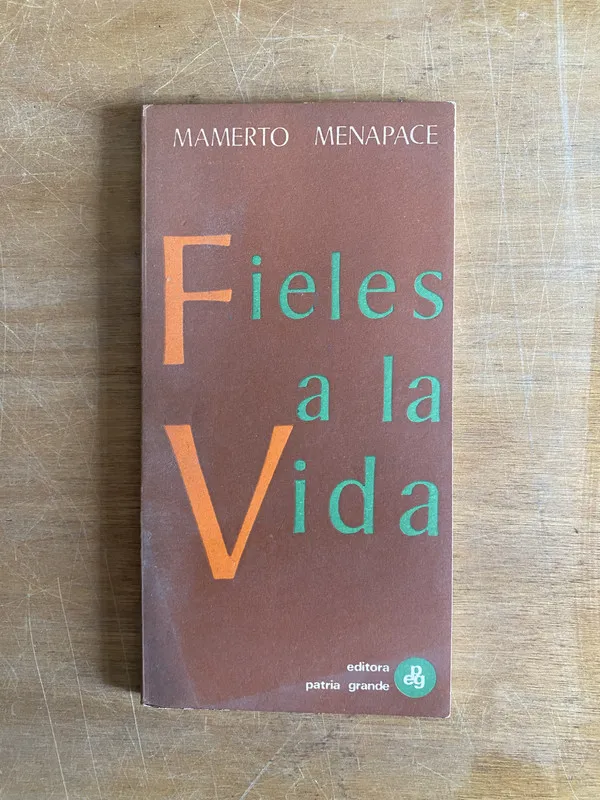 Fieles a la vida - Menapace (2j7)